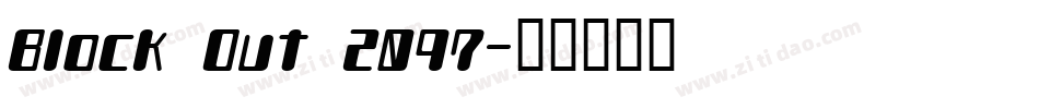 Block Out 2097字体转换